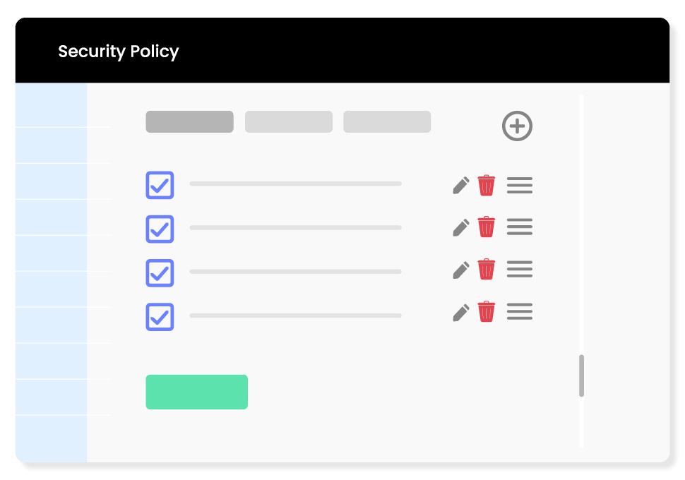 Easily define your wireless security policy